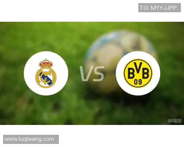 中超精彩对决皇马凭乌龙球险胜多特蒙德全场热议数据分析 中超精彩对决皇马凭乌龙球险胜多特蒙德全场热议数据分析