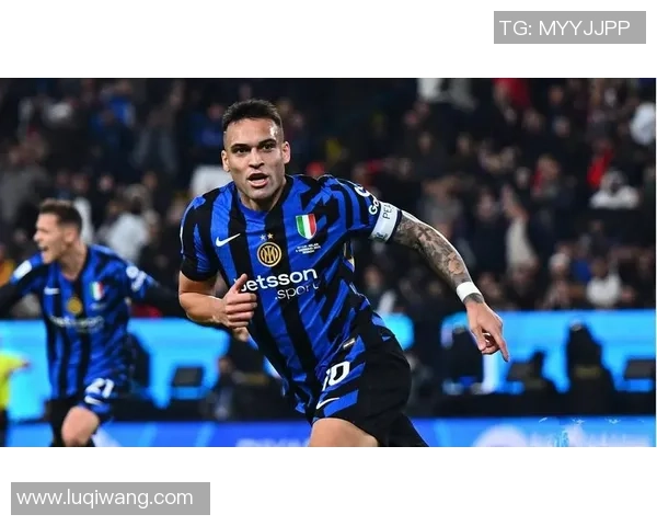 国王杯精彩对决国米3-0战胜AC米兰神奇扑救点燃全场激情